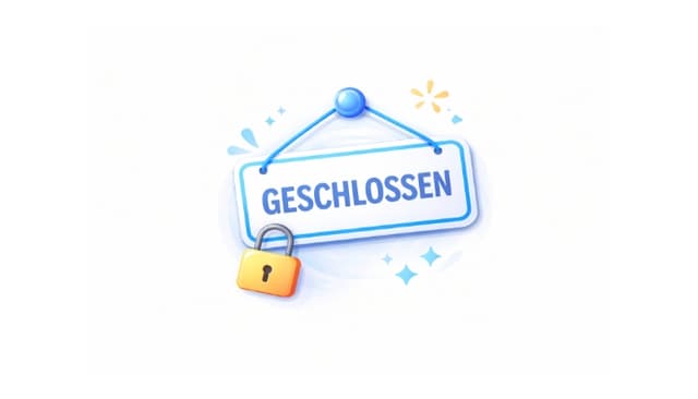Geschlossen (25.12.25 - 02.01.2026)